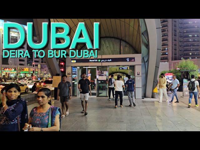 8pm Dubai UAE Summer Walk: Explore Bustling "NIGHTLIFE" from Deira to Bur Dubai (5.18.24: 4K-UHD)