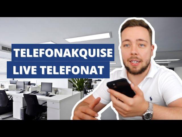 Telefonakquise Live-Telefonat inklusive Terminvereinbarung