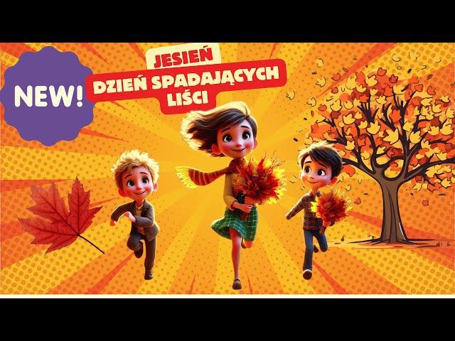 Jesień (Dzień Spadających Liści) - Magiczne Piosenki | Piosenka o liściach