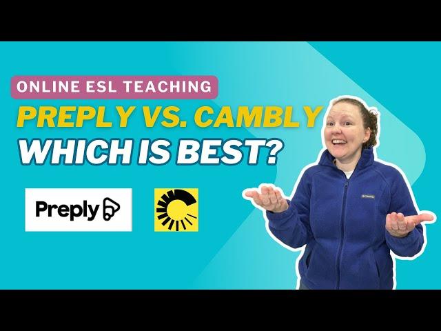 Preply vs. Cambly: Which is the Best Platform for English Language Tutors?