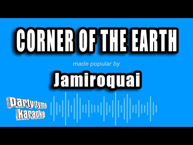 Jamiroquai - Corner of the Earth (Karaoke Version)