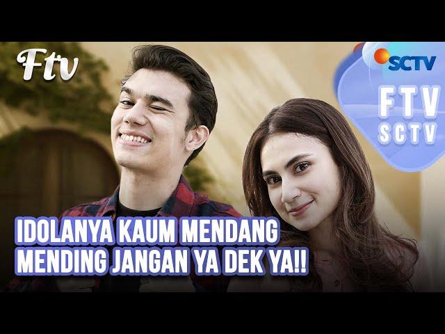 FTV SCTV Jeff Smith & Raisya Bawazier - Idolanya Kaum Mendang Mending Jangan Ya Dek Ya!!