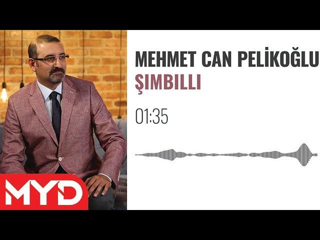 Mehmet Can Pelikoğlu - Şımbıllı