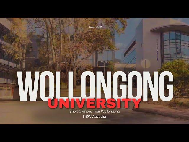 Exploring Wollongong University in NSW Australia l UOW Campus Tour