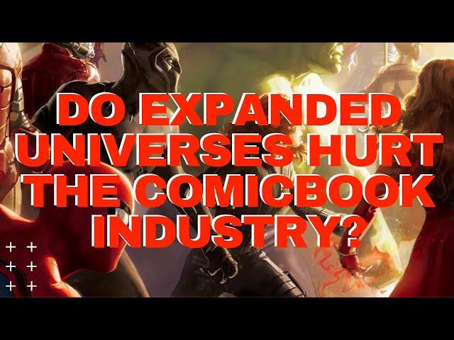 Expanded Universes are hurting the Comic-book  Industry