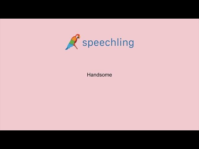 How to say "Handsome" in German