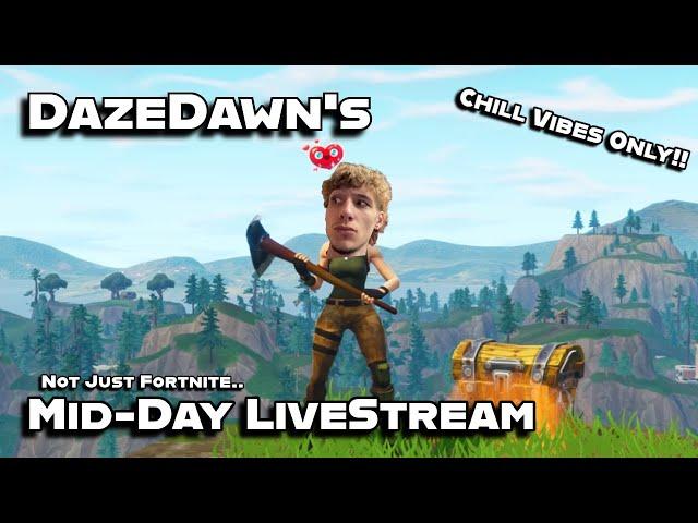 Mid-Day Fortnite Stream & More (NEW CREATOR CODE)