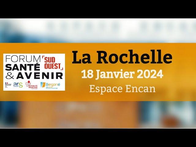 FORUM SANTÉ ET AVENIR | LA ROCHELLE V2