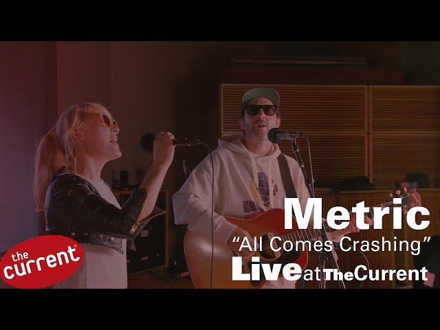 Metric – All Comes Crashing (acoustic) (live for The Current)