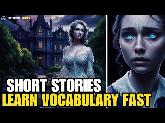 Learn English Fast with Level 0 Stories for Complete Beginners -  Easy English Abraão