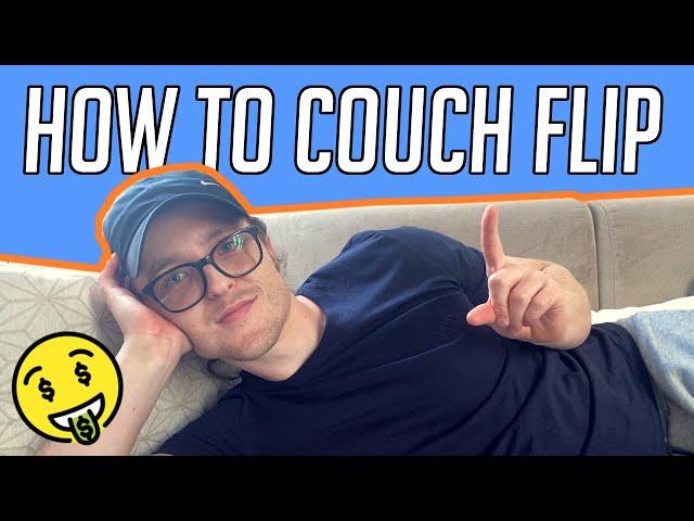 COUCH FLIPPING YouTube Guide - Step By Step Furniture Flip Side Hustle