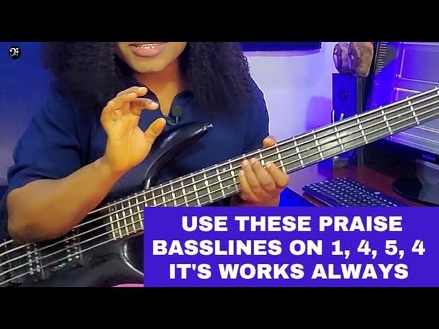 Use these praise basslines on 1, 4, 5, 4 chord progressions, It's works always | Bass tutorial