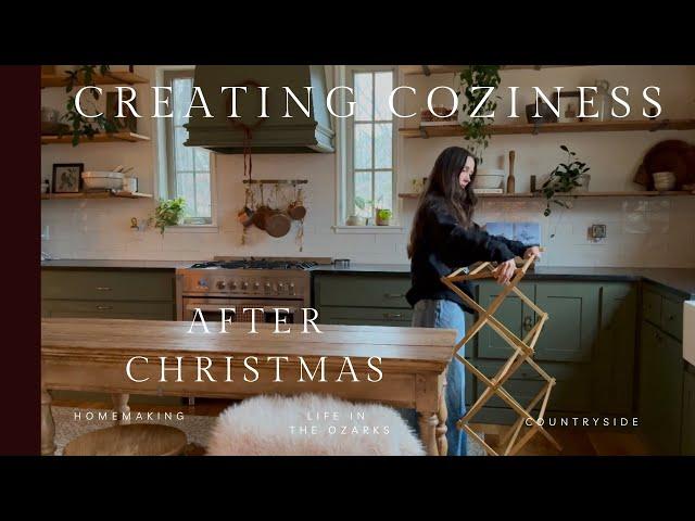 Maintaining a Cozy Atmosphere in Your Home | Countryside Vlog | Beating Post Holiday Blues