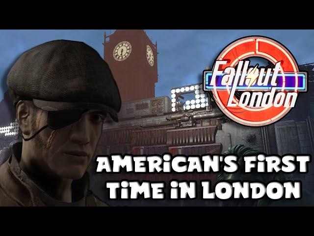 American's First Time in London! | Fallout London | Ep 1