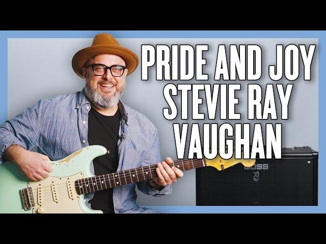 Stevie Ray Vaughan SRV Pride And Joy Guitar Lesson + Tutorial