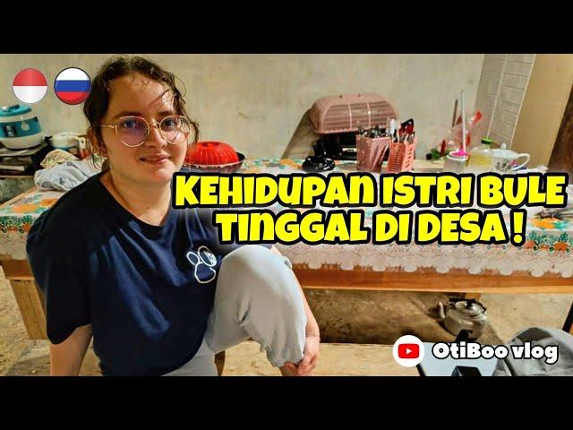 KEHIDUPAN ISTRI BULE TINGGAL DI DESA‼️ | 04.09.2024 