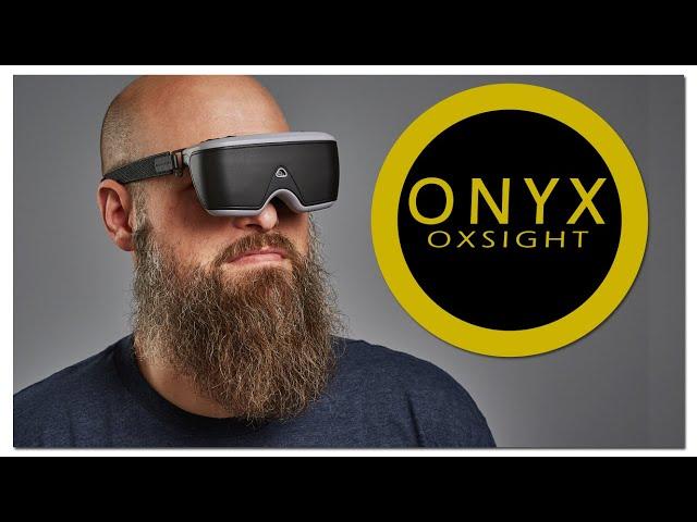 The ONYX By Oxsight - A New Take On Wearable Assistive Technology For Low Vision