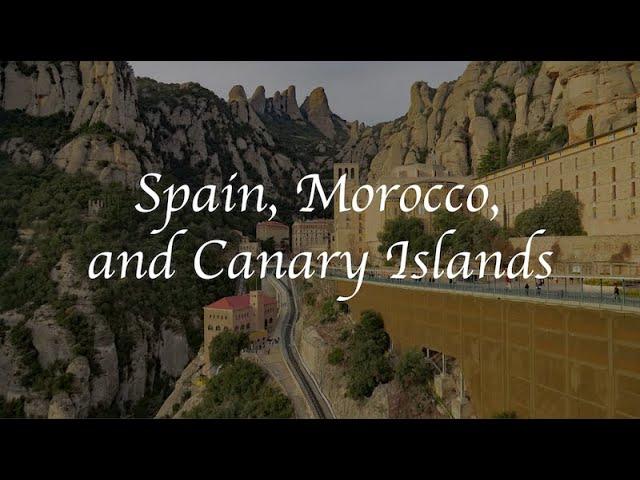 Journey to Spain, Morocco, and Canary Islands