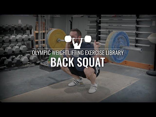 Back Squat | Olympic Weightlifting Exercise Library