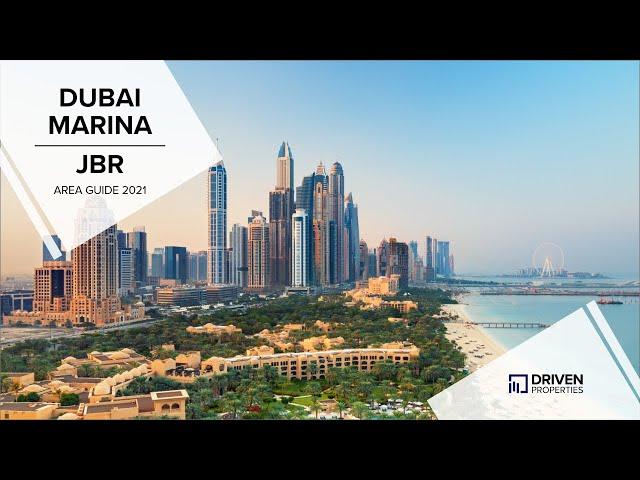 Dubai Marina & JBR Area Guide 2023