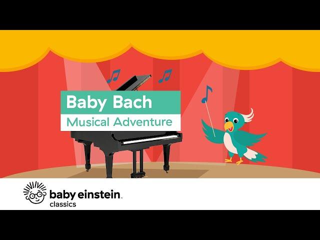 Baby Bach: Musical Adventure | Baby Einstein