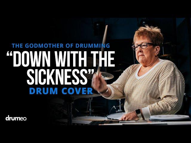 The Godmother Of Drumming Plays “Down With The Sickness”