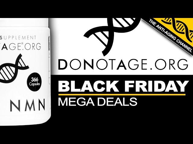 DONOTAGE Black Friday Sale | Up to 50% Off Longevity Supplements!