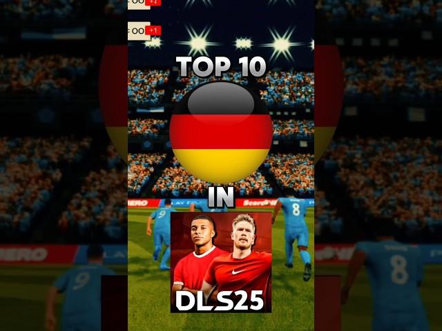 DLS 25 | Top 10 Germany players in Dream League Soccer 2025