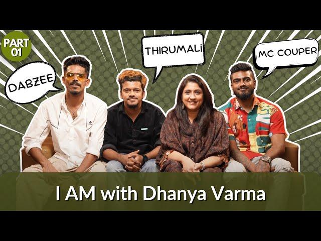 DABZEE, MC COUPER, THIRUMALI on how they chose their names, their musical style@iamwithdhanyavarma