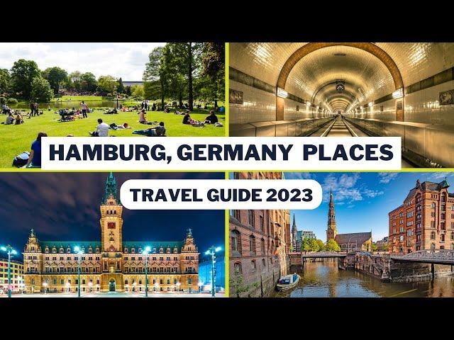 Hamburg Travel Guide 2023 - Best Places to Visit In Hamburg Germany - Top Attractions to Visit