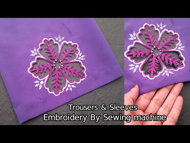 Unique Dress Embroidery & Cutwork By Sewing Machine _Trendy Fashion _Latest sleeves & Trouser Design