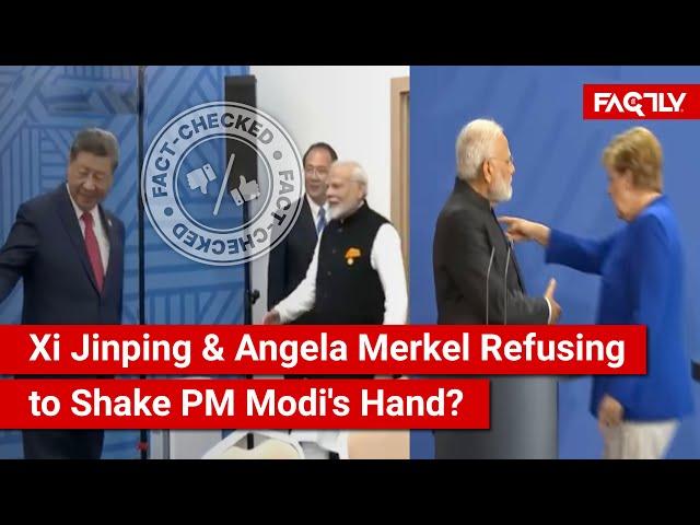 FACT CHECK: Does a Viral Video Show Xi Jinping & Angela Merkel Refusing to Shake PM Modi's Hand?