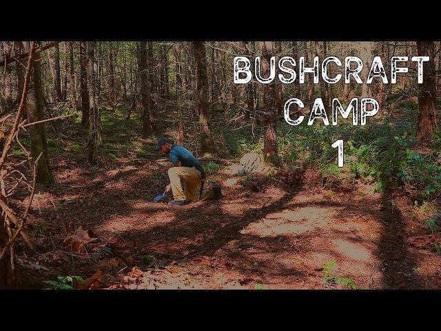 Bushcraft Camp 1: Clearing a Site