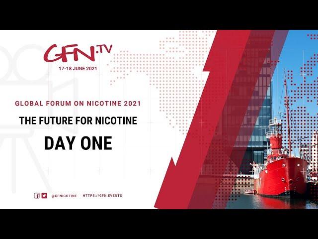 Global Forum on Nicotine 2021 Day #1