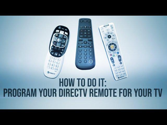 HOW TO DO IT: Program your DIRECTV Remote to control your TV (new for '24)