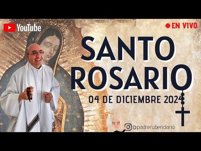 SANTO ROSARIO, 4 DE DICIEMBRE 2024 ¡BIENVENIDOS!