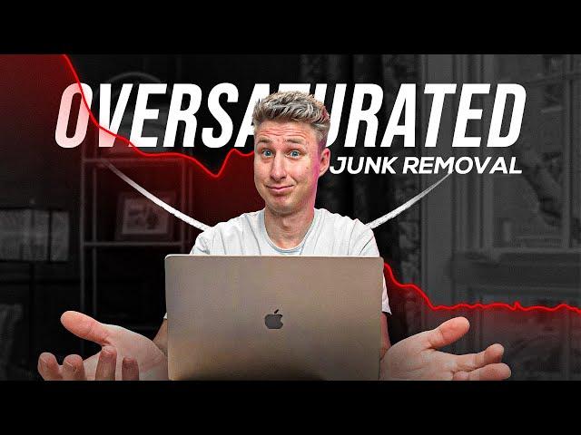 Is Junk Removal Oversaturated in 2024?