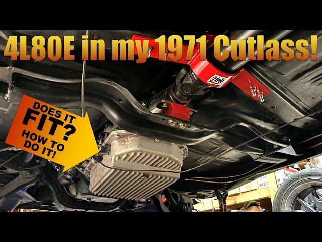 1971 Cutlass Ep 14 4L80E in a 1968-1972 GM A-body!