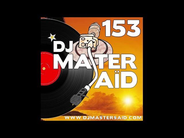 DJ Master Saïd's Soulful & Funky House Mix Volume 153