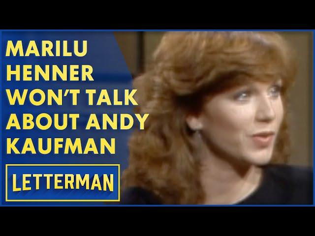 Marilu Henner Doesn't Want To Talk About Andy Kaufman | Letterman