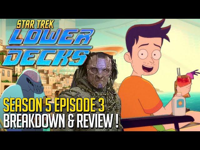 Star Trek Lower Decks Season 5 Episode 3 Breakdown Review!