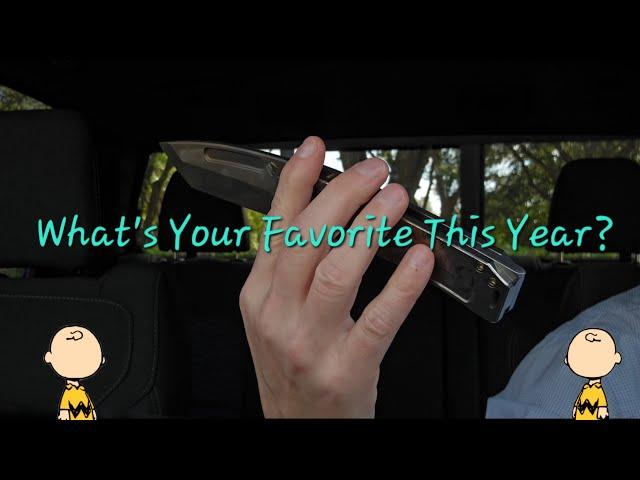 What's Your Favorite Knife this Year?