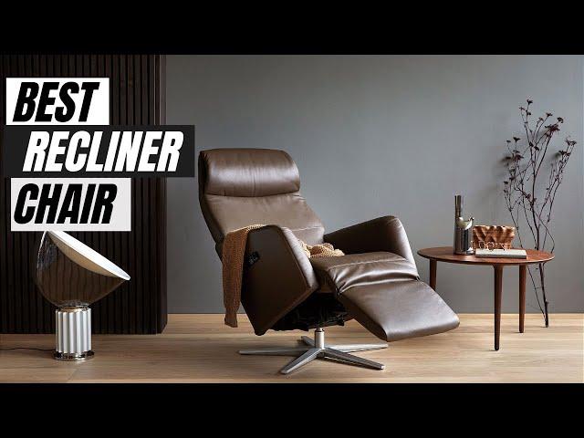 Best Recliner Chair  - The Best Recliner for Sleeping and Back Pain