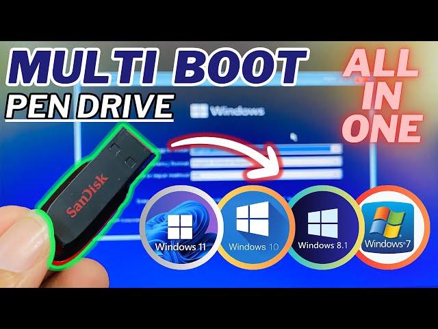 Multi Bootable Pen drive for Windows 7,8,10 & 11 - Create Multi bootable Pen Drive - All OS in One !