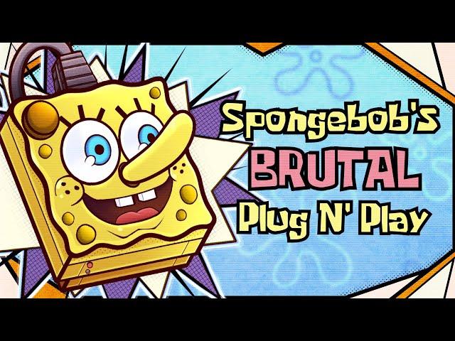 The ““Dark Souls”” of SpongeBob Plug and Plays