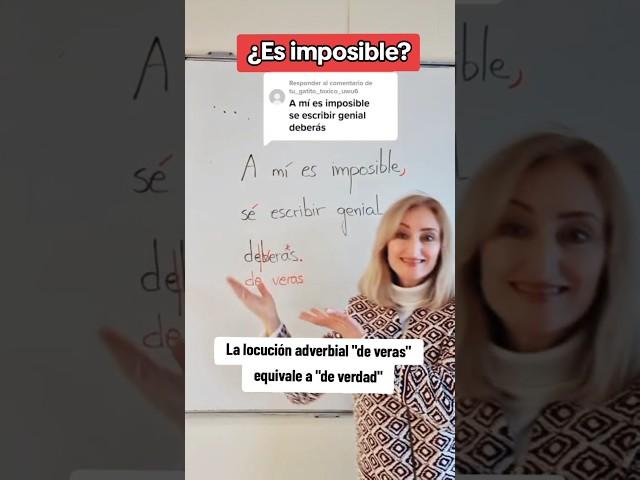 La locución adverbial "de veras".. #ortografía #EBAU #PAU #selectividad #spanishteacher