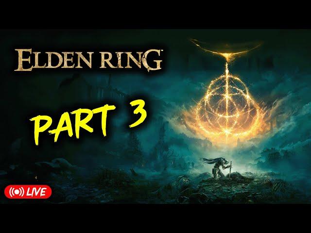 My First Time Playing Elden Ring! - Part 3