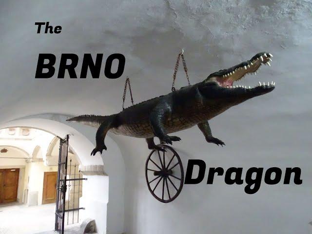 The Brno Dragon