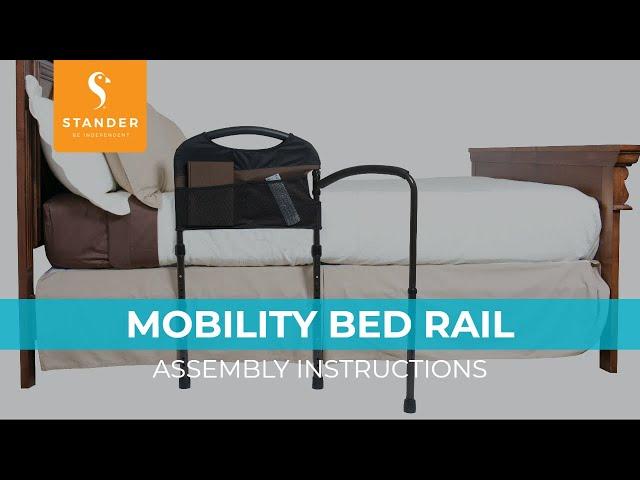Stander Mobility Bed Rail Assembly Instructions