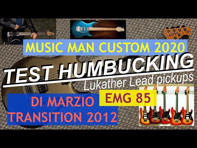 TEST - MUSIC MAN LUKE III 2020 - DI MARZIO TRANSITION - EMG 85 - LUKATHER BRIDGE HUMBUCKING